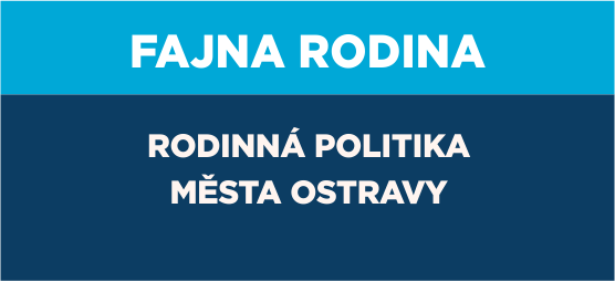 obrázek s textem - fajnarodina - rodinná politika města Ostravy