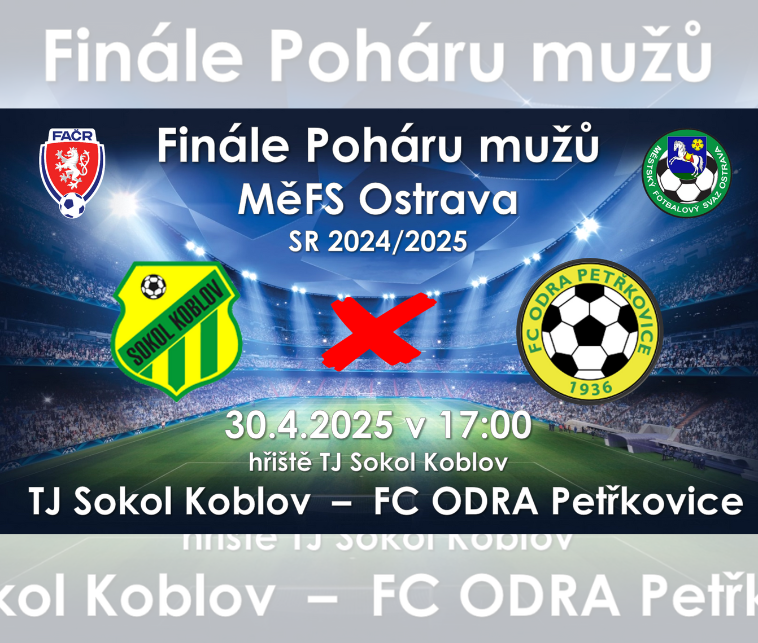 POZVÁNKA NA FINÁLE POHÁRU MUŽŮ MěFS Ostrava