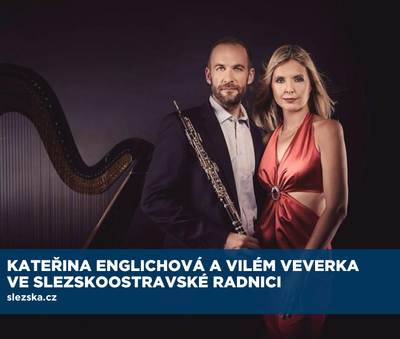 Koncert Kateřiny Englichové a Viléma Veverky ve slezskoostravské radnici