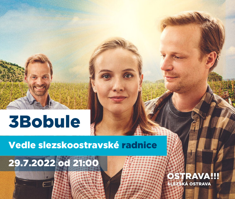 Letní kino: 3BOBULE 