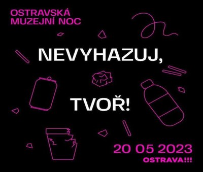 OSTRAVSKÁ MUZEJNÍ NOC VE SLEZSKOOSTRAVSKÉ GALERII 