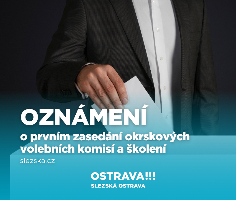 OZNÁMENÍ O ZASEDÁNÍ OKRSKOVÉ VOLEBNÍ KOMISE A ŠKOLENÍ