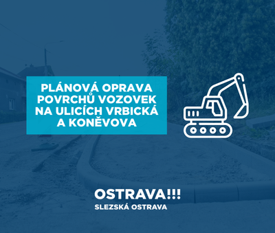 Plánová oprava povrchů vozovek na ulicích Vrbická a Koněvova