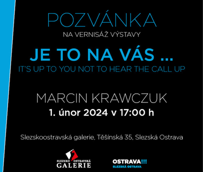 POZVÁNKA NA VERNISÁŽ VÝSTAVY JE TO NA VÁS 