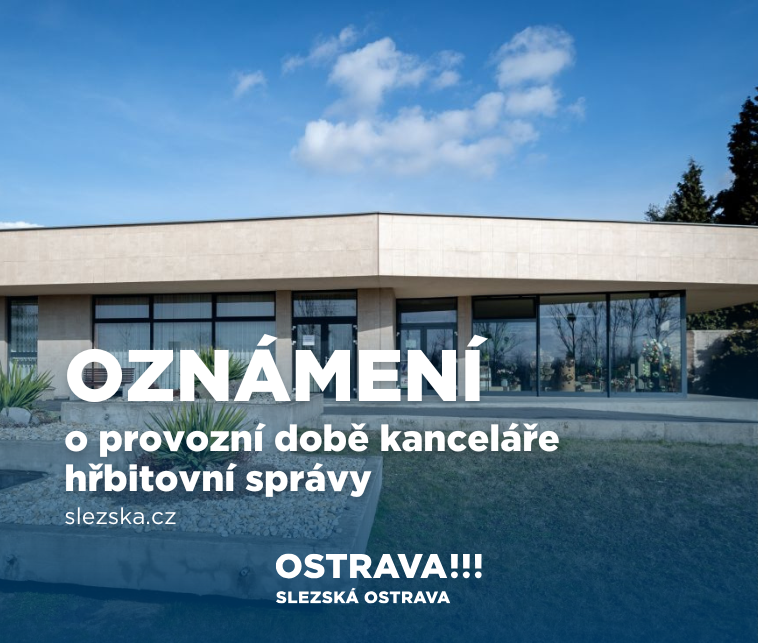 Provozní doba kanceláře hřbitovní správy v době svátku Památky zesnulých 						