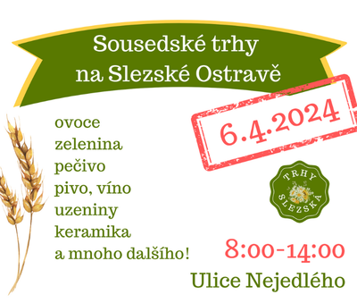 První sousedské trhy na Slezské! 
