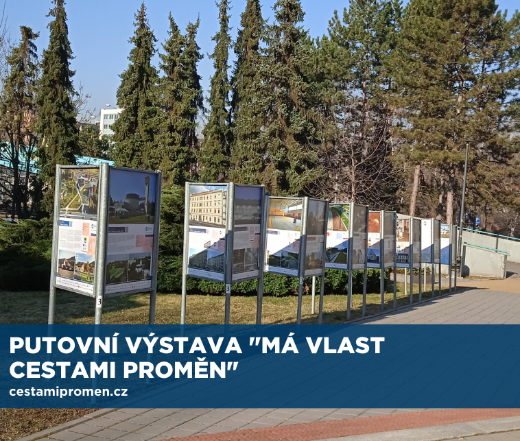 Putovní výstava "Má vlast cestami proměn"