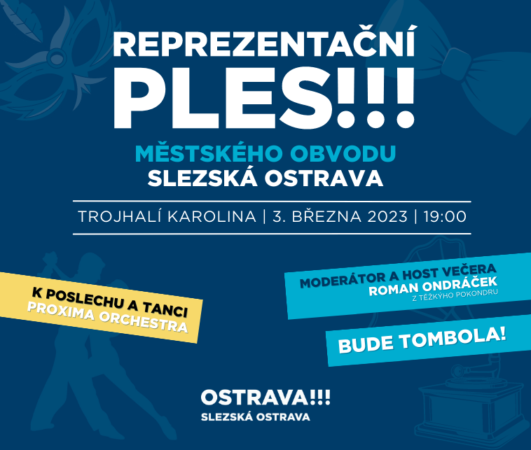 Reprezentační ples městského obvodu Slezská Ostrava!