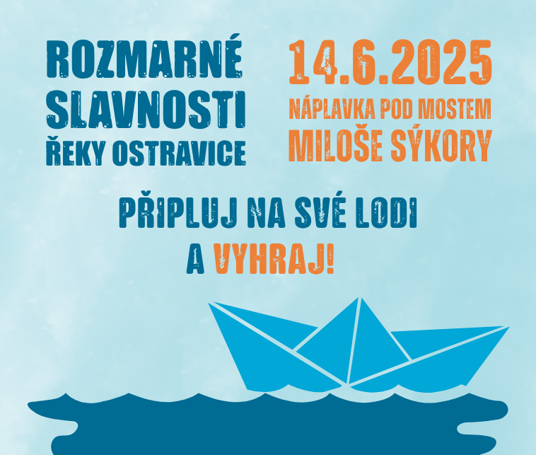 ROZMARNÉ SLAVNOSTI ŘEKY OSTRAVICE