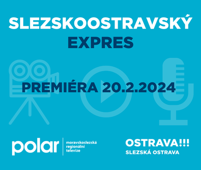 SLEZSKOOSTRAVSKÝ EXPRES - 20.2.2024
