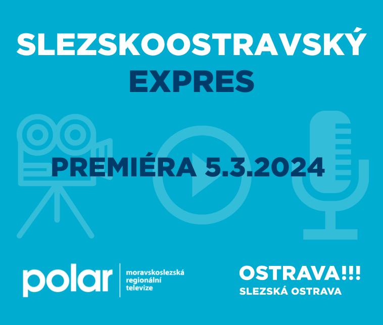 SLEZSKOOSTRAVSKÝ EXPRES - 5.3.2024