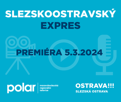 SLEZSKOOSTRAVSKÝ EXPRES - 5.3.2024