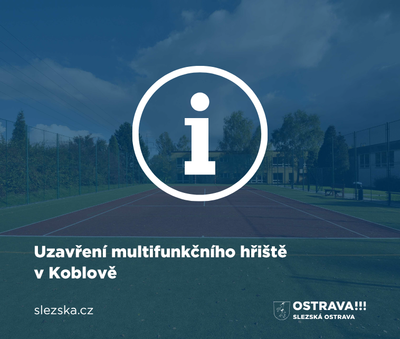 Uzavření multifunkčního hřiště v Koblově