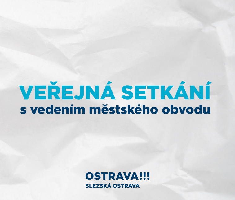 VEŘEJNÁ SETKÁNÍ S OBČANY