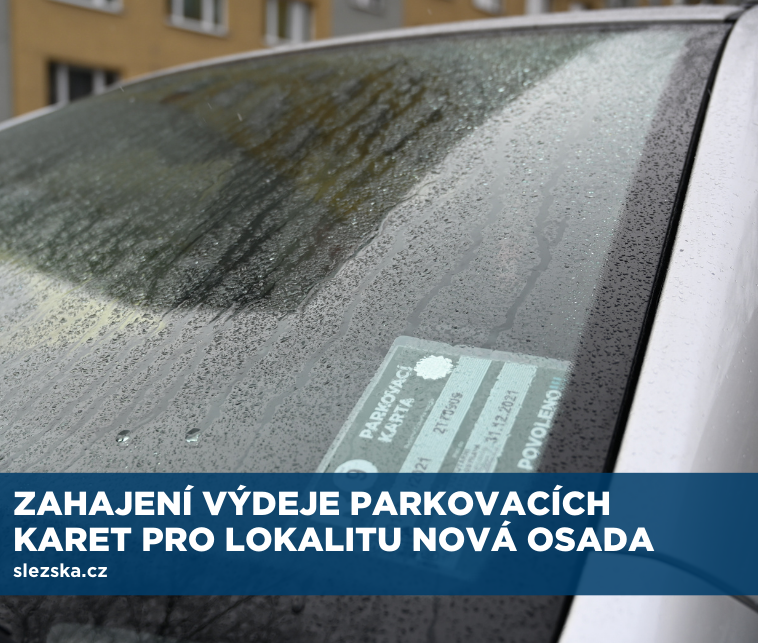Zahájení výdeje parkovacích karet pro lokalitu Nová osada