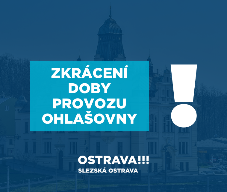 Zkrácení doby provozu ohlašovny